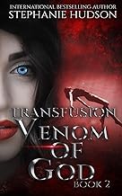 Authentic Summary Ebook Venom of God (The Transfusion Saga) 2025 cover art
