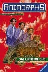 Animorphs, Bd.11, Das Unheimliche [German] 3473348619 Book Cover