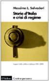 Storia d'Italia e crisi di regime. Saggio sulla politica italiana 1861-2000