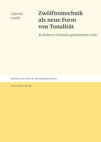Zwölftontechnik décoder le code de Roberto Gerhard livre de musicologie 76