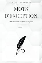 Sommario Review Libro Audiolibro Mots d'exception: Un recueil de mots rares et &eacute;l&eacute;gants (French Edition) 2025