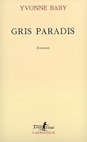 Gris paradis 2070767566 Book Cover