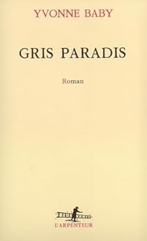 Paperback Gris paradis [French] Book