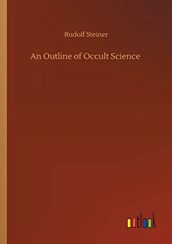 An Outline of Occult Science