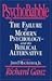 PsychoBabble: The Failure of Modern Psychology--and the Biblical Alternative