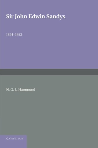 Sir John Edwin Sandys: 1844–1922