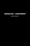neubulach bergwerk  Neubulach - Liebelsberg: Notizbuch, Notizblock, Notebook  Punktraster, Punktiert, Dotted  120 Seiten, DIN A5 (6x9 Zoll)  Notizen, Termine, Ideen, ...  Deine Stadt, Dorf, Region, Liebe und Heimat