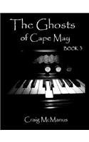 Paperback The Ghosts of Cape May Book 3 Book