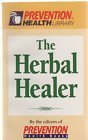 Paperback The Herbal Healer (Prevention Health Library) Book