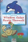 Brunnen-Reihe, Window Color Bunte Tierwelt 3419561253 Book Cover