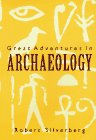 Great Adventures in Archaeology