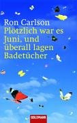 Preisvergleich Produktbild Plötzlich war es Juni, und überall lagen Badetücher