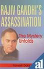 Rajiv Gandhi's Assassination: The Mystery Unfolds 8174762779 Book Cover