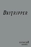  DayTripper Guitar Tab Journal
