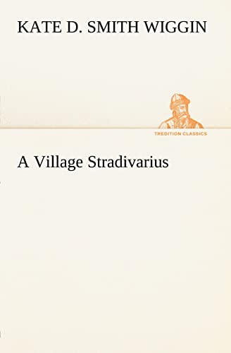A Village Stradivarius