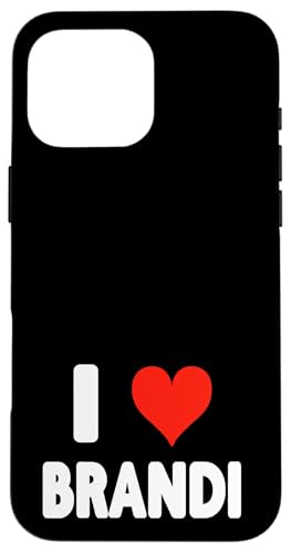 I Love Brandi - n[g X}zP[X iPhone 16 Pro Max p