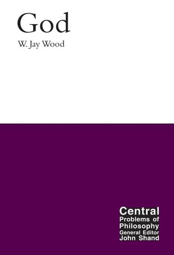 God (Volume 18) (Central Problems of Philosophy)