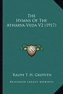 Kessinger Publishing The Hymns Of The Atharva-Veda V2 (1917)