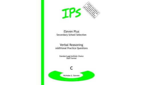 Eleven Plus/Secondary School Selection Verbal Reasoning - Additional Practice Questions