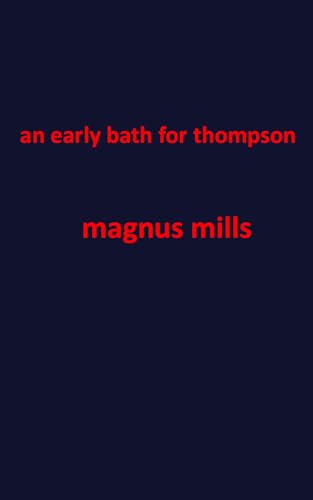 an early bath for thompson