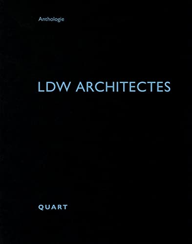 LDW Architectes (Anthologie)
