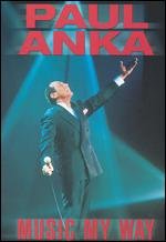 Paul Anka: Music My Way