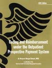 Coding and Reimbursement under the Outpatient Prospective Payment System 158426053X Book Cover