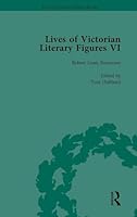 Lives of Victorian Literary Figures, Part VI, Volume 2: Lewis Carroll, Robert Louis Stevenson and Algernon Charles Swinburne by Their Contemporaries 1138754706 Book Cover