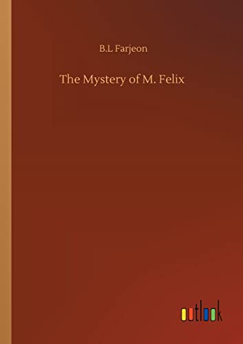 The Mystery of M. Felix