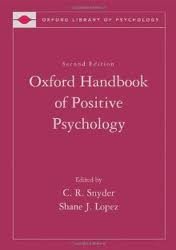 Oxford Handbook of Positive Psychology 2nd (second) edition Text Only ...