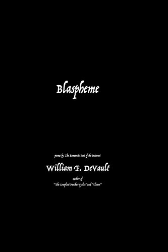 Blaspheme: poetry 1505549523 Book Cover