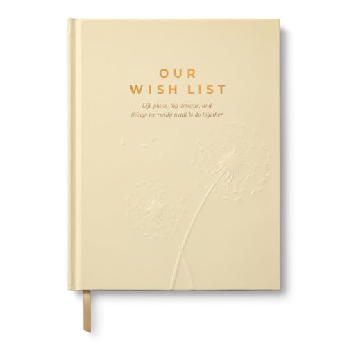 Our Wish List: Life Plans, Big Dreams, and Things We Really Want to Do Together