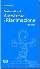 Guida pratica di anestesia e rianimazione