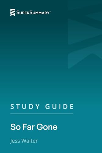Study Guide: So Far Gone by Jess Walter (SuperSummary)