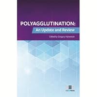 POLYAGGLUTINATION: AN UPDATE AND REVIEW 1563954532 Book Cover
