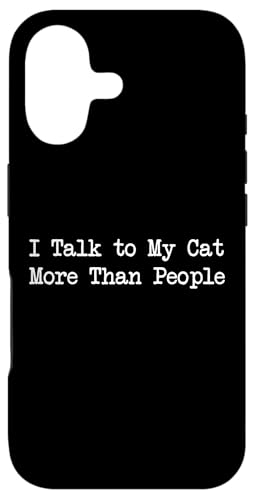 I Talk to My Cat More Than People �ʔ������p �X�}�z�P�[�X iPhone 17 �p