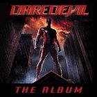 Daredevil: the Album by Original Soundtrack [Audio CD]