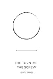 The Turn of the Screw by henry james