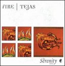 Serenity Series: Fire-Tejas [Audio CD] Various Artists
