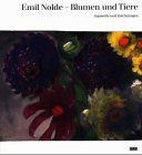 Emil Nolde, Blumen und Tiere: Aquarelle u. Zeichn 3770106857 Book Cover