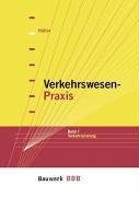 Verkehrswesen-Praxis: Band I: Verkehrsplanung