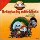 Gringham Dog & Calico Cat [Audio CD] Grant, Amy and Atkins, Chet