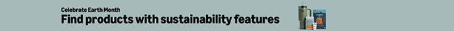 Discover products with sustainability features this Earth month