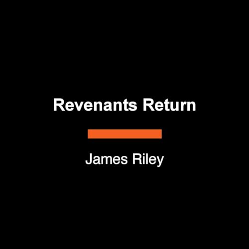 Revenants Return Audiolibro Por James Riley arte de portada
