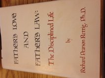Hardcover Father's Love & Father's Law: The Disciplined Life Book