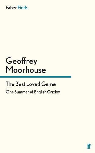 Buy The Best Loved Game: One Summer of English Cricket — BookShops.in