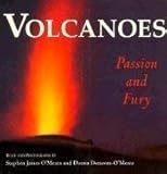 Volcanoes: Passion and Fury