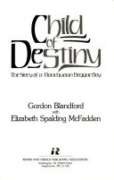 Child of destiny: The story of a Manchurian beggar boy (Banner books) 0828002916 Book Cover