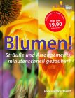 Blumen. Str�u�e und Arrangements, minutenschnell g 3770185013 Book Cover