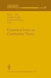  [(Dynamical Issues in Combustion Theory )] [Author: Paul C. Fife] [Sep-2012]
